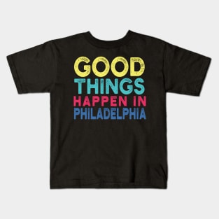 Bad Things Happen In Philadelphia bad things happen in philadelphia 20 Kids T-Shirt